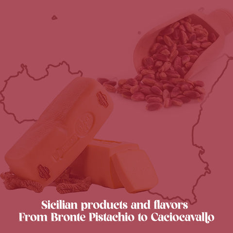 Sicilian products and flavors From Bronte pistachio to caciocavallo