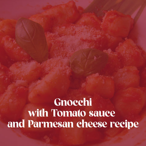 Gnocchi with Tomato sauce and Parmesan cheese recipe - Italian Gourmet UK